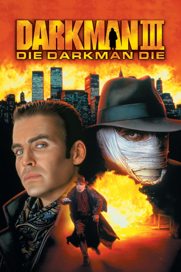 Darkman III: Die Darkman Die Poster