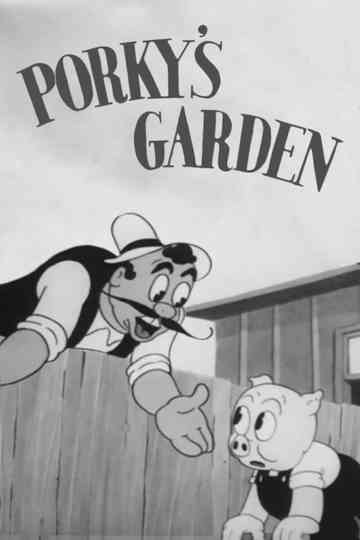 Porky's Garden Poster