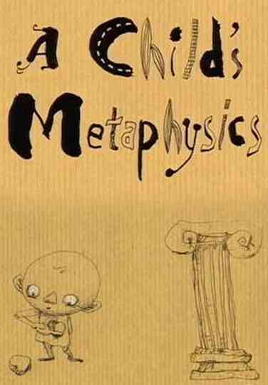 A Childs Metaphysics Poster