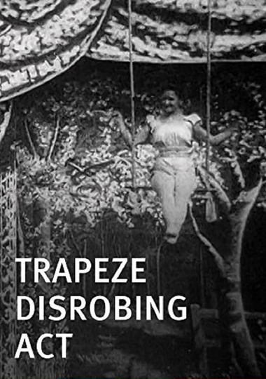 Trapeze Disrobing Act Poster