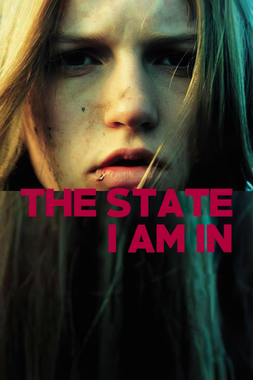 The State I Am In Poster