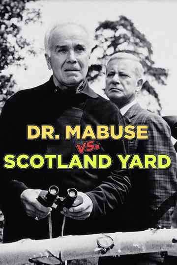 Scotland Yard Hunts Dr. Mabuse Poster