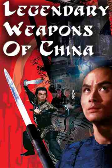 Legendary Weapons of China Poster