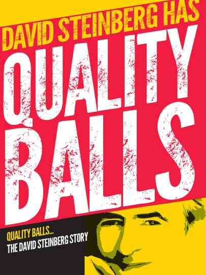 Quality Balls The David Steinberg Story Poster