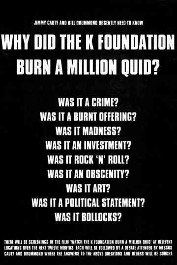 Watch The K Foundation Burn a Million Quid Poster