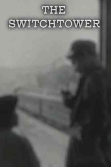 The Switchtower Poster