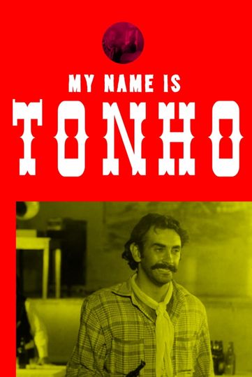 My Name is Tonho