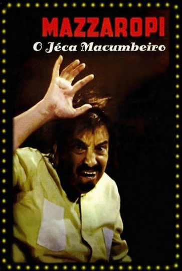 O Jeca Macumbeiro Poster