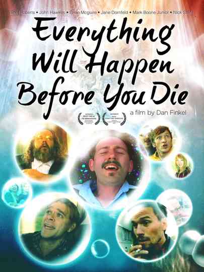 Everything Will Happen Before You Die Poster