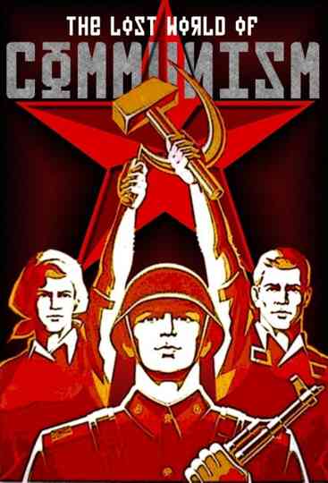 The Lost World of Communism Poster