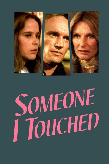 Someone I Touched Poster