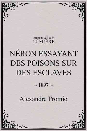 Néron essayant des poisons sur des esclaves Poster