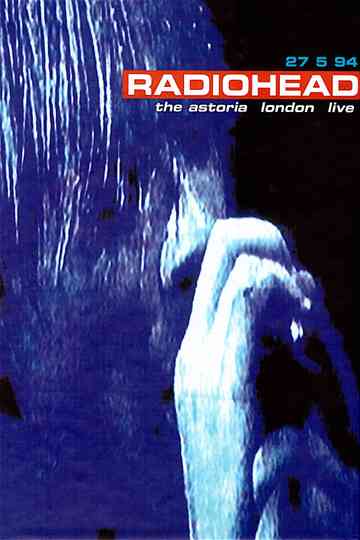 Radiohead  The Astoria London Live Poster