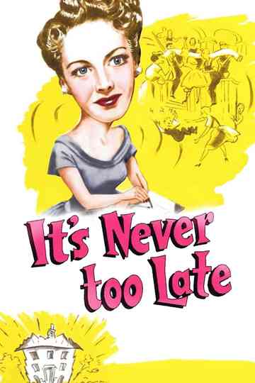 Its Never Too Late Poster