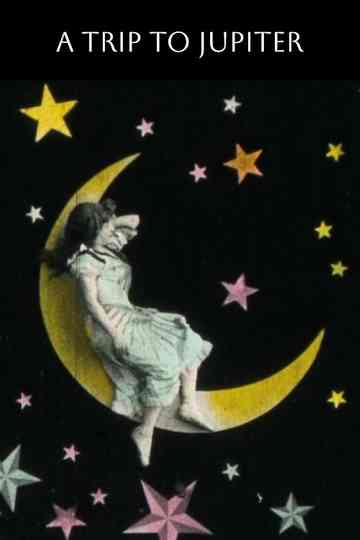 A Trip to Jupiter Poster