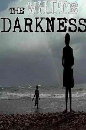The White Darkness Poster