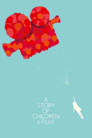 A Story of Children and Film Poster