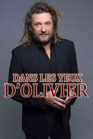 Dans les yeux d'Olivier poster