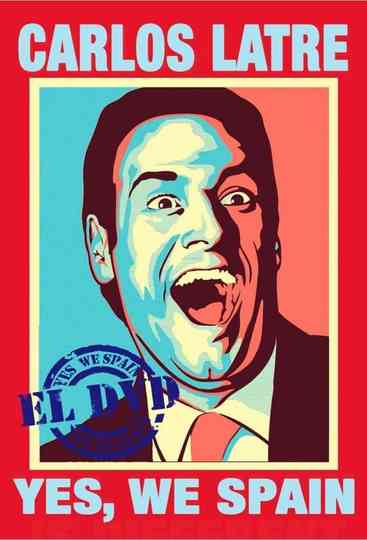 Carlos Latre  Yes We Spain is different Poster