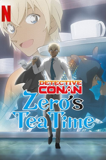 Case Closed: Zero's Tea Time Poster