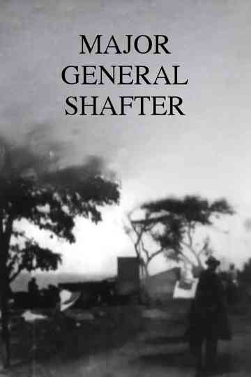 Major General Shafter Poster