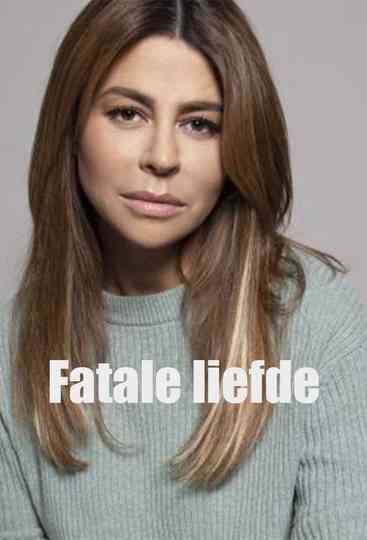 Fatale Liefde Poster