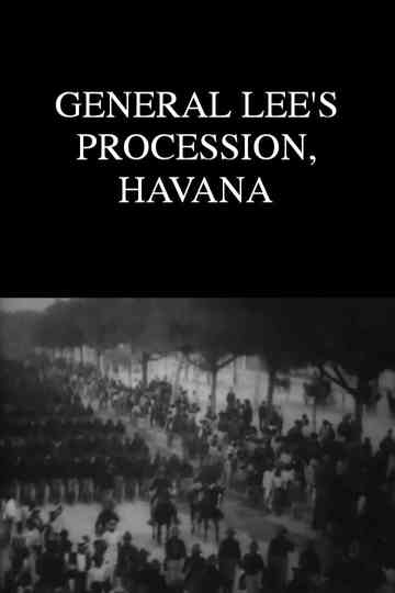 General Lee's Procession, Havana Poster