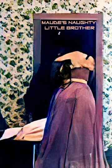 Maudes Naughty Little Brother Poster