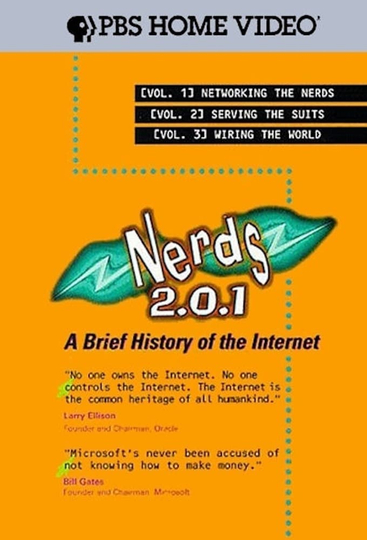 Nerds 2.0.1: A Brief History of the Internet Poster