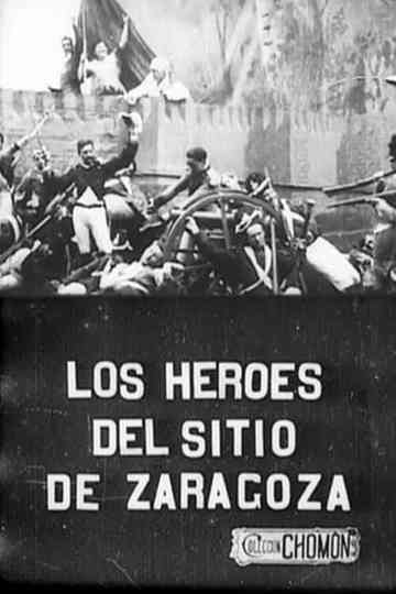 The Heroes of the Siege of Saragossa Poster