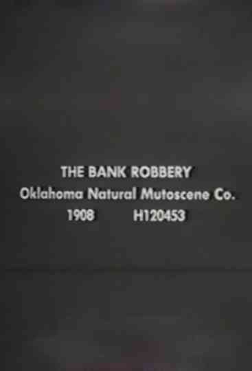 The Bank Robbery Poster