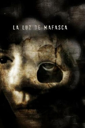 La luz de Mafasca Poster