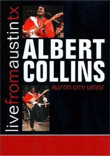 Albert Collins Live From Austin TX poster
