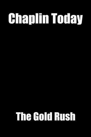 Chaplin Today: 'The Gold Rush' Poster