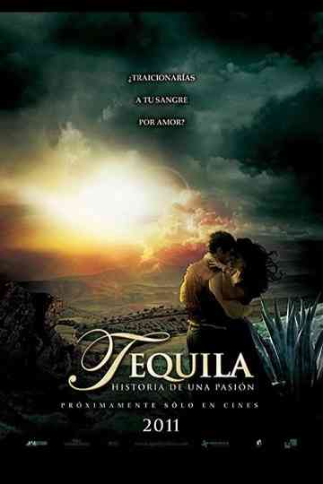 Tequila historia de una pasión Poster