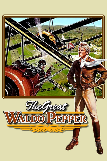 The Great Waldo Pepper Poster