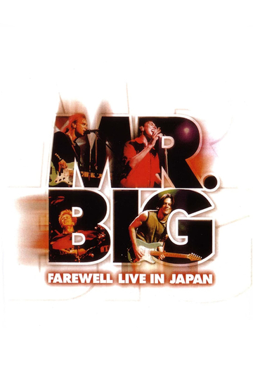 Mr Big Farewell Live in Japan