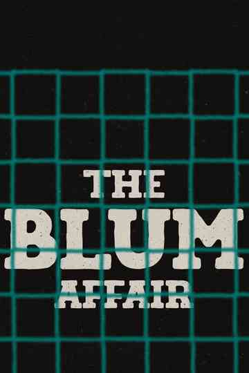 The Blum Affair Poster