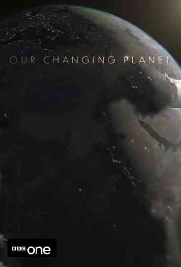 Our Changing Planet poster