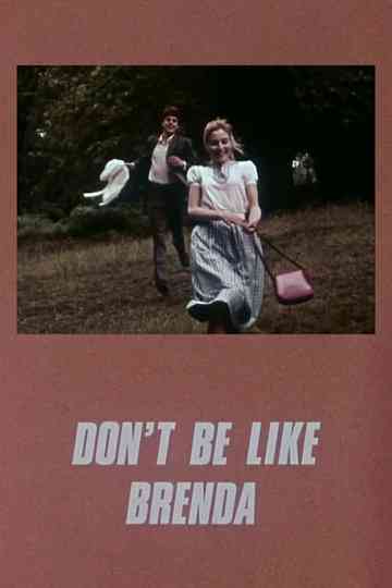 Don't Be Like Brenda poster