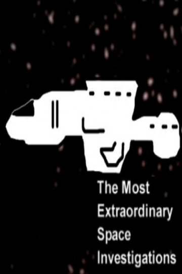 The Most Extraordinary Space Investigations