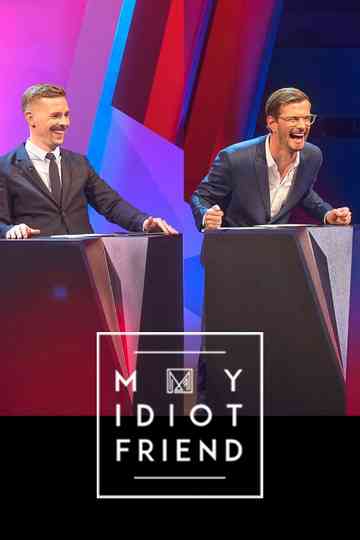 My Idiot Friend Poster