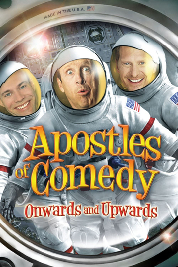 Apostles of Comedy: Onwards and Upwards Poster