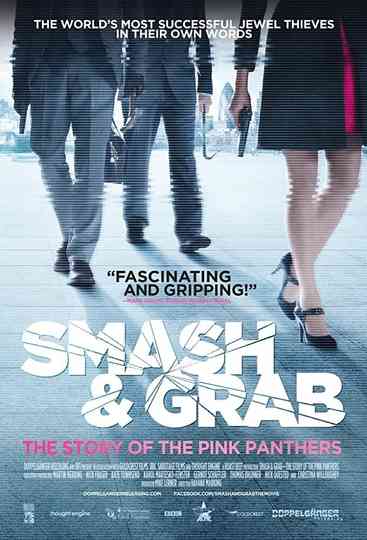 Smash and Grab: The Story of the Pink Panthers Poster