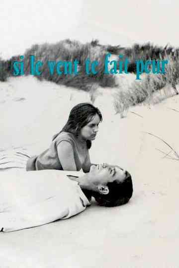 If the Wind Frightens You Poster