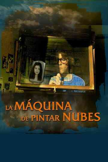 La máquina de pintar nubes Poster