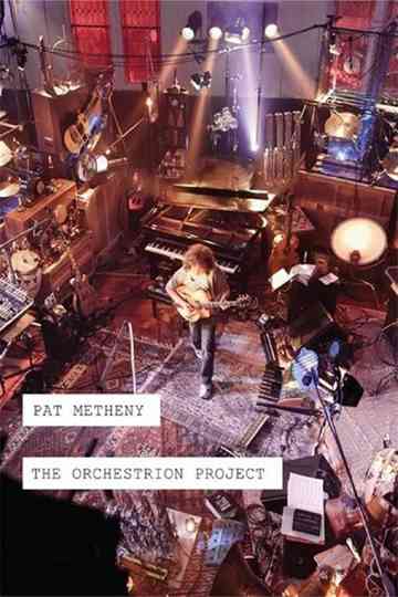 Pat Metheny  The Orchestrion Project poster