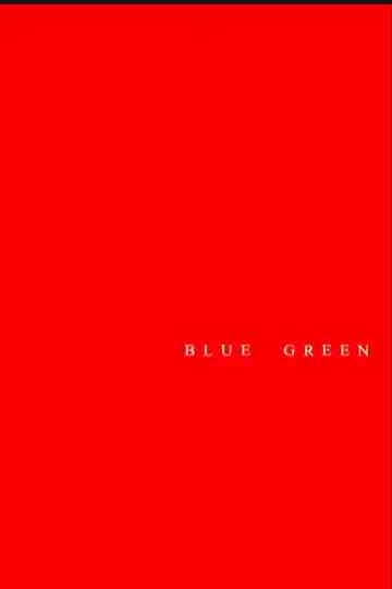 Blue Green poster