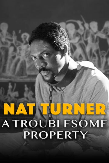 Nat Turner A Troublesome Property