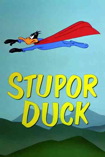Stupor Duck Poster